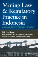 インドネシアの鉱業法と規制実務<br>Mining Law & Regulatory Practice in Indonesia : A Primary Reference Source