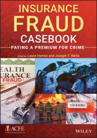 保険詐欺の事例集<br>Insurance Fraud Casebook : Paying a Premium for Crime