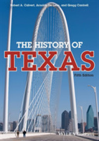 テキサス史（第５版）<br>The History of Texas （5TH）