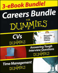 Careers for Dummies Three e-book Bundle: Answering Tough Interview Questions for Dummies, Cvs for Dummies and Time Management for Dummies -- Paperback