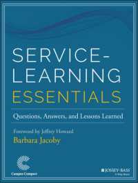 Service-Learning Essentials : Questions, Answers, and Lessons Learned (Jossey-bass Higher and Adult Education Series)