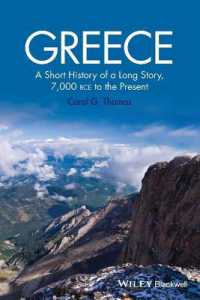 古代ギリシア史：長い物語を短く語る<br>Greece : A Short History of a Long Story, 7,000 BCE to the Present