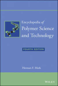 マークのポリマー科学技術百科事典（第４版・全１５巻）<br>Encyclopedia of Polymer Science and Technology (15-Volume Set) （4TH）