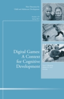 Digital Games : A Context for Cognitive Development (New Directions for Child & Adolescent Development)
