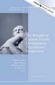 The Breadth of Current Faculty Development : Practioners' Perspectives (New Directions for Teaching and Learning)