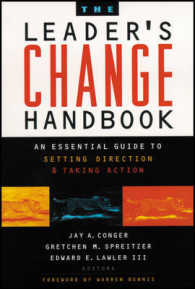 The Leader's Change Handbook: An Essential Guide to Setting Direction and Taking Action (Jossey-Bass Business & Management")