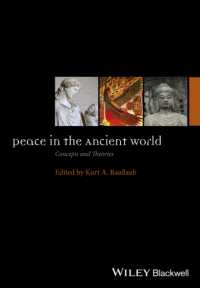 古代世界における平和：概念と理論<br>Peace in the Ancient World : Concepts and Theories (Ancient World: Comparative Histories)
