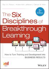 業績に繋がる学習と能力開発：６つの原理（第３版）<br>The Six Disciplines of Breakthrough Learning : How to Turn Training and Development into Business Results （3TH）