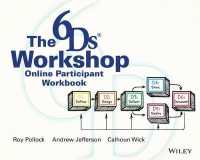 The 6Ds Online Workshop : Participant Workbook （Workbook）