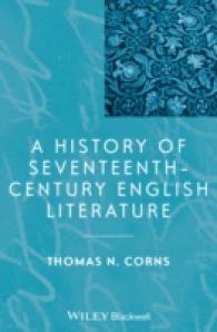 １７世紀イギリス文学史<br>A History of Seventeenth-Century English Literature (Blackwell History of Literature) （PAP/DOL）