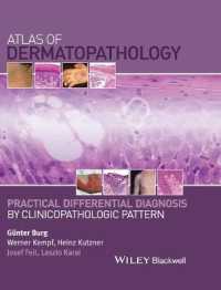 Atlas of Dermatopathology : Practical Differential Diagnosis by Clinicopathologic Pattern
