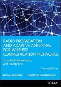 Radio Propagation and Adaptive Antennas for Wireless Communication Networks (Wiley Series in Microwave and Optical Engineering) （2ND）