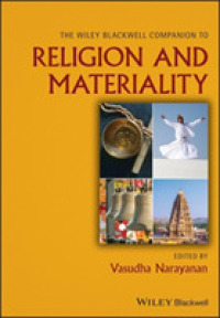 宗教と物質性必携<br>The Wiley Blackwell Companion to Religion and Materiality (Wiley Blackwell Companions to Religion)