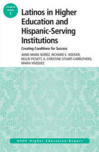 Latinos in Higher Education and Hispanic-Serving Institutions: Creating Conditions for Sucess (Ashe Eric Higher Education Report Series)