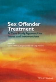 Sex Offender Treatment : A Case Study Approach to Issues and Interventions
