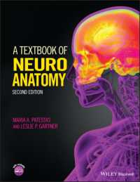 神経解剖学テキスト（第２版）<br>A Textbook of Neuroanatomy （2 PAP/PSC）