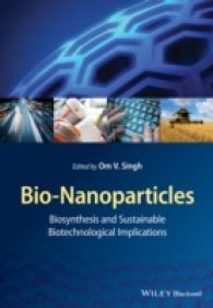 Bio-Nanoparticles : Biosynthesis and Sustainable Biotechnological Implications