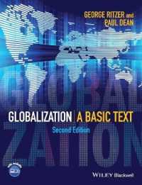 Ｇ．リッツァ（共）著／グローバル化：基本テキスト（第２版）<br>Globalization : A Basic Text （2ND）