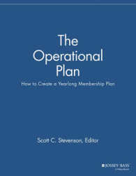 The Operational Plan : How to Create a Yearlong Membership Plan (Membership Management Report)