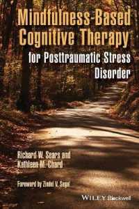 PTSDのためのマインドフルネス認知行動療法<br>Mindfulness-Based Cognitive Therapy for Posttraumatic Stress Disorder