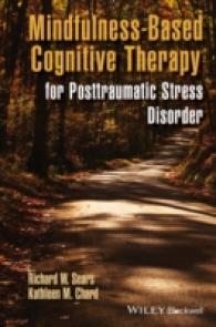 PTSDのためのマインドフルネス認知行動療法<br>Mindfulness-Based Cognitive Therapy for Posttraumatic Stress Disorder