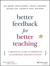 Better Feedback for Better Teaching : A Practical Guide to Improving Classroom Observations