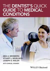 The Dentists Quick Guide to Medical Conditions （1ST）