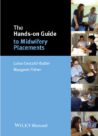 The Hands-on Guide to Midwifery Placements (Hands-on Guides) （1ST）