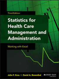 Statistics for Health Care Management and Administration : Working with Excel （3TH）