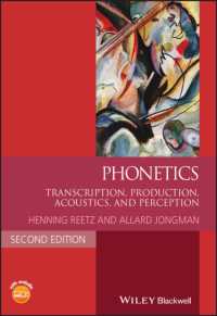 音声学（ブラックウェル言語学テキスト・第２版）<br>Phonetics : Transcription, Production, Acoustics, and Perception (Blackwell Textbooks in Linguistics) （2ND）
