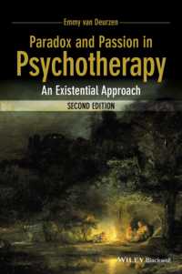 精神療法におけるパラドクスと情念：実存アプローチ（第２版）<br>Paradox and Passion in Psychotherapy : An Existential Approach （2ND）