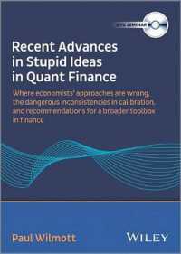 Recent Advances in Stupid Ideas in Quant Finance : Where economists' approaches are wrong， the dangerous inconsistencies in calibration， and recommend