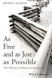 As Free and as Just as Possible : The Theory of Marxian Liberalism (Blackwell Public Philosophy Series)