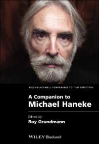 ミヒャエル・ハネケ必携<br>A Companion to Michael Haneke (Wiley Blackwell Companions to Film Directors)