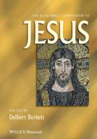 イエス必携<br>The Blackwell Companion to Jesus (The Wiley Blackwell Companions to Religion) （Reprint）