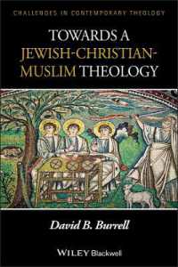ユダヤ教・キリスト教・イスラーム神学の統合<br>Towards a Jewish-Christian-Muslim Theology (Challenges in Contemporary Theology) （Reprint）