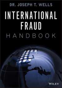 国際不正会計ハンドブック：予防と探知<br>International Fraud Handbook (Acfe Series)
