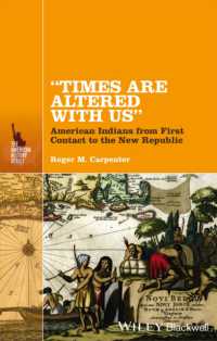 Times Are Altered with Us : American Indians from Contact to the New Republic (The American History Series)