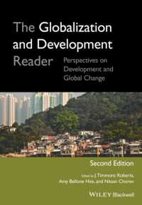 グローバル化と開発読本（第２版）<br>The Globalization and Development Reader : Perspectives on Development and Global Change （2ND）