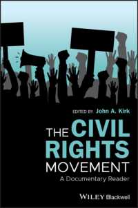 The Civil Rights Movement : A Documentary Reader (Uncovering the Past: Documentary Readers in American History)