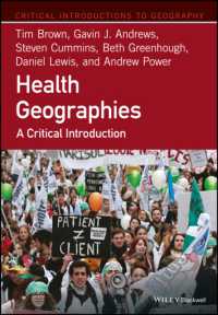 保健地理学：批判的入門<br>Health Geographies : A Critical Introduction (Critical Introductions to Geography)