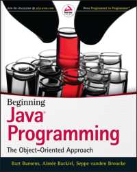 JAVAプログラミング入門：オブジェクト志向アプローチ<br>Beginning Java Programming : The Object-Oriented Approach
