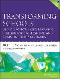 Transforming Schools Using Project-Based Learning, Performance Assessment, and Common Core Standards （PAP/DVD）