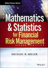 金融リスク管理のための数学と統計学（第２版）<br>Mathematics and Statistics for Financial Risk Management (Wiley Finance) （2 HAR/PSC）