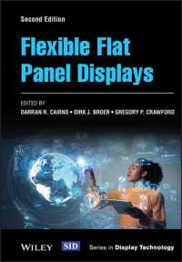 フレキシブルFPD（第２版）<br>Flexible Flat Panel Displays (Wiley Series in Display Technology) （2ND）