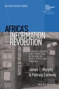 Africa's Information Revolution : Technical Regimes and Production Networks in South Africa and Tanzania (Rgs-ibg Book Series)