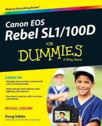 Canon EOS Rebel SL1/100D for Dummies (For Dummies (Sports & Hobbies))