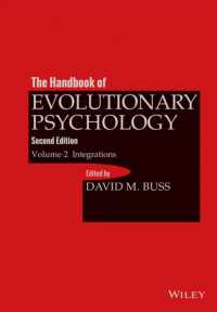 The Handbook of Evolutionary Psychology : Integrations 〈2〉 （2ND）