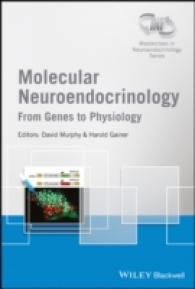 Molecular Neuroendocrinology : From Genome to Physiology (Masterclass in Neuroendocrinology) （HAR/PSC）