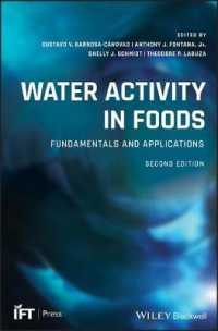 Water Activity in Foods : Fundamentals and Applications (Institute of Food Technologists Series) （2ND）
